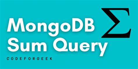 aggregate sum mongodb|MongoDb sum query .